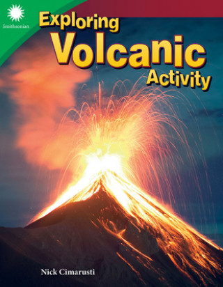 Knjiga Exploring Volcanic Activity Nick Cimarusti