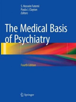 Carte Medical Basis of Psychiatry S. Hossein Fatemi