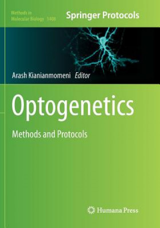 Knjiga Optogenetics Arash Kianianmomeni