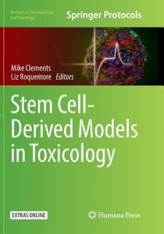 Buch Stem Cell-Derived Models in Toxicology Mike Clements