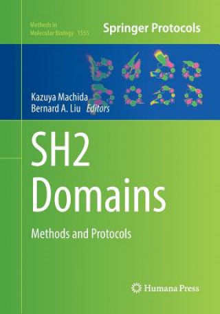 Knjiga SH2 Domains Bernard A. Liu