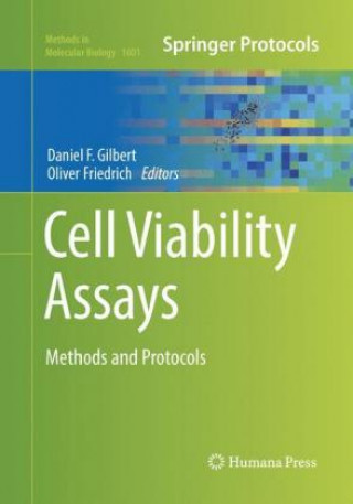 Buch Cell Viability Assays Daniel F. Gilbert