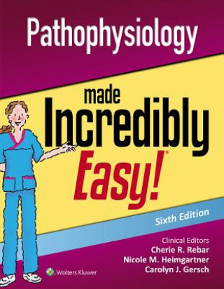 Kniha Pathophysiology Made Incredibly Easy Lippincott Williams &amp; Wilkins