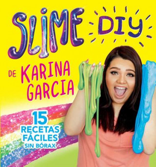 Kniha Slime DIY de Karina Garcia (Spanish Edition) Karina Garcia