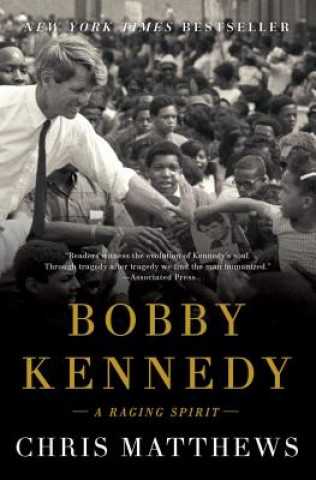 Knjiga Bobby Kennedy Chris Matthews