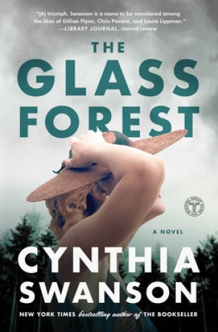 Carte The Glass Forest Cynthia Swanson