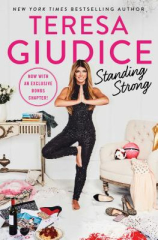 Könyv Standing Strong Teresa Giudice