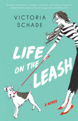 Buch Life on the Leash Victoria Schade