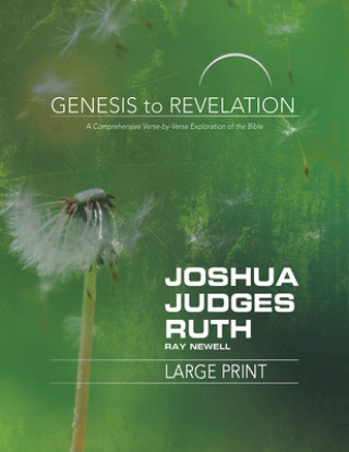 Книга Genesis to Revelation: Joshua, Judges, Ruth Participant Book Ray Newell