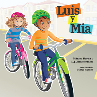 Kniha Luis Y Mia/MIA and Luis L J Zimmerman