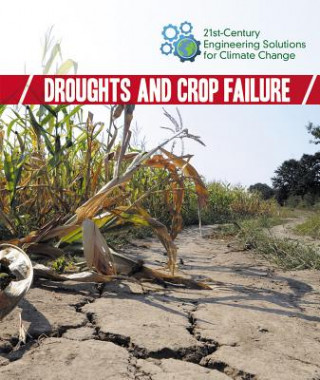 Knjiga Droughts and Crop Failure Kaitlyn Duling