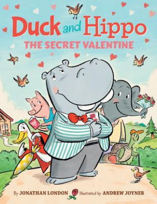 Kniha Duck and Hippo The Secret Valentine Jonathan London