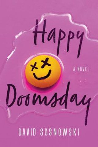 Książka Happy Doomsday David Sosnowski