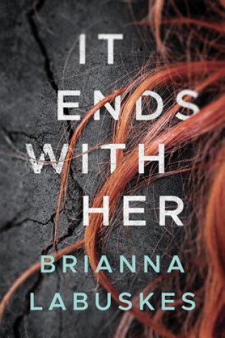 Kniha It Ends with Her Brianna Labuskes