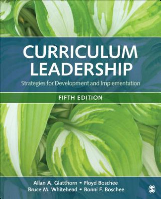 Könyv Curriculum Leadership Allan A Glatthorn