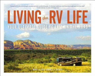 Книга Living the RV Life Marc Bennett