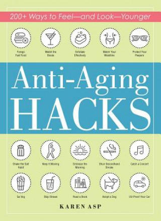 Kniha Anti-Aging Hacks Karen Asp