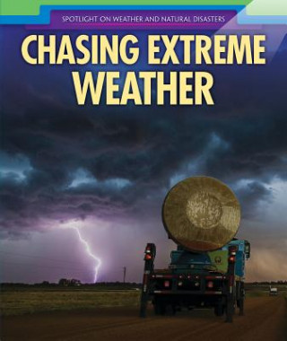 Knjiga Chasing Extreme Weather Christine Honders