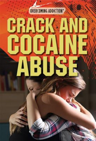 Boek Crack and Cocaine Abuse Alana Benson