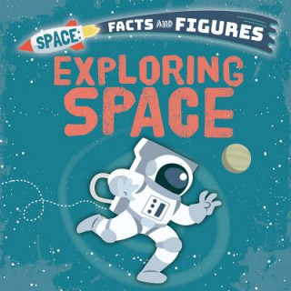 Knjiga Exploring Space Nancy Dickmann