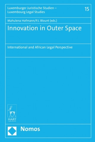 Knjiga Innovation in Outer Space Mahulena Hofmann