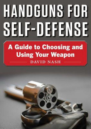 Carte Handguns for Self-Defense David Nash