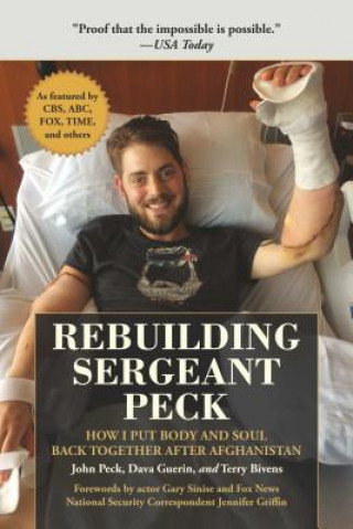 Kniha Rebuilding Sergeant Peck John Peck