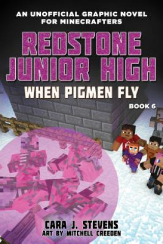 Livre When Pigmen Fly, 6: Redstone Junior High #6 Cara J Stevens