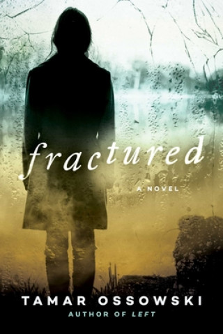 Book Fractured Tamar Ossowski