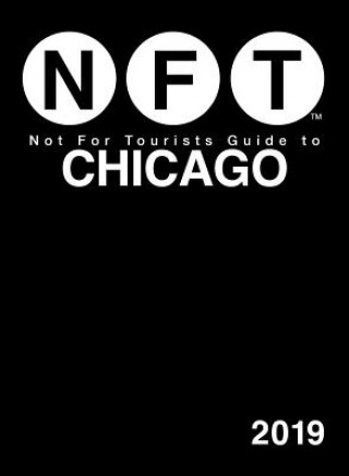 Carte Not For Tourists Guide to Chicago 2019 Not For Tourists
