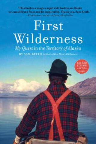 Knjiga First Wilderness, Revised Edition Sam Keith