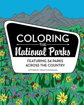 Kniha Coloring the National Parks Meggyn Pomerleau
