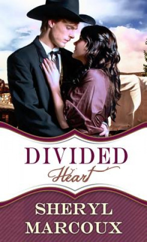 Knjiga Divided Heart Sheryl Marcoux