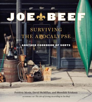 Carte Joe Beef: Surviving the Apocalypse David McMillan