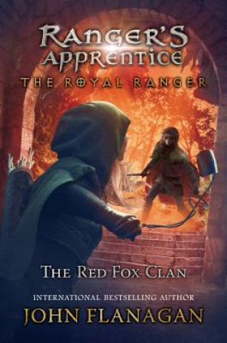 Книга The Royal Ranger: The Red Fox Clan John Flanagan