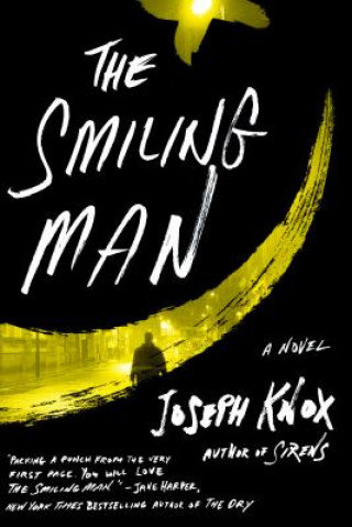 Buch THE SMILING MAN Joseph Knox