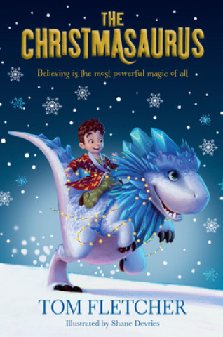 Kniha The Christmasaurus Tom Fletcher