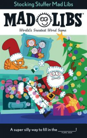 Książka Stocking Stuffer Mad Libs: World's Greatest Word Game Leigh Olsen