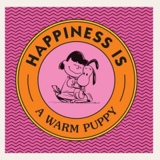 Carte Happiness Is a Warm Puppy Charles M. Schulz