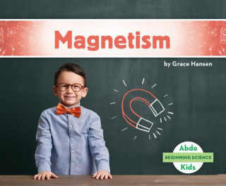 Knjiga Magnetism Grace Hansen
