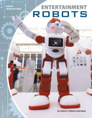 Buch Entertainment Robots Ashley Strehle Hartman