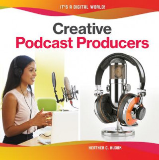 Buch Creative Podcast Producers Heather C Hudak