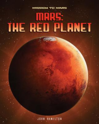 Livre Mars: The Red Planet John Hamilton