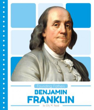 Книга Benjamin Franklin Ellis M. Reed