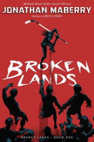 Book Broken Lands Jonathan Maberry