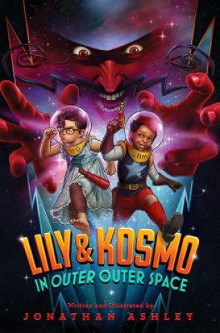 Книга Lily & Kosmo in Outer Outer Space Jonathan Ashley