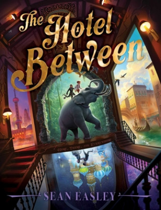 Knjiga The Hotel Between Sean Easley