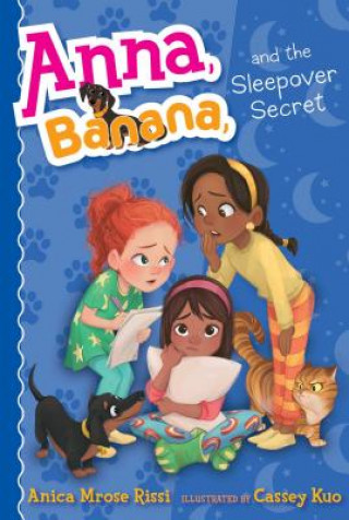 Książka Anna, Banana, and the Sleepover Secret, 7 Anica Mrose Rissi