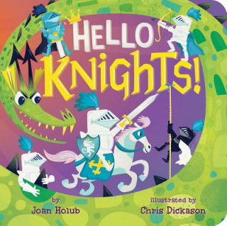 Kniha Hello Knights! Joan Holub