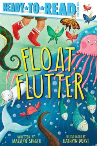 Книга Float, Flutter: Ready-To-Read Pre-Level 1 Marilyn Singer